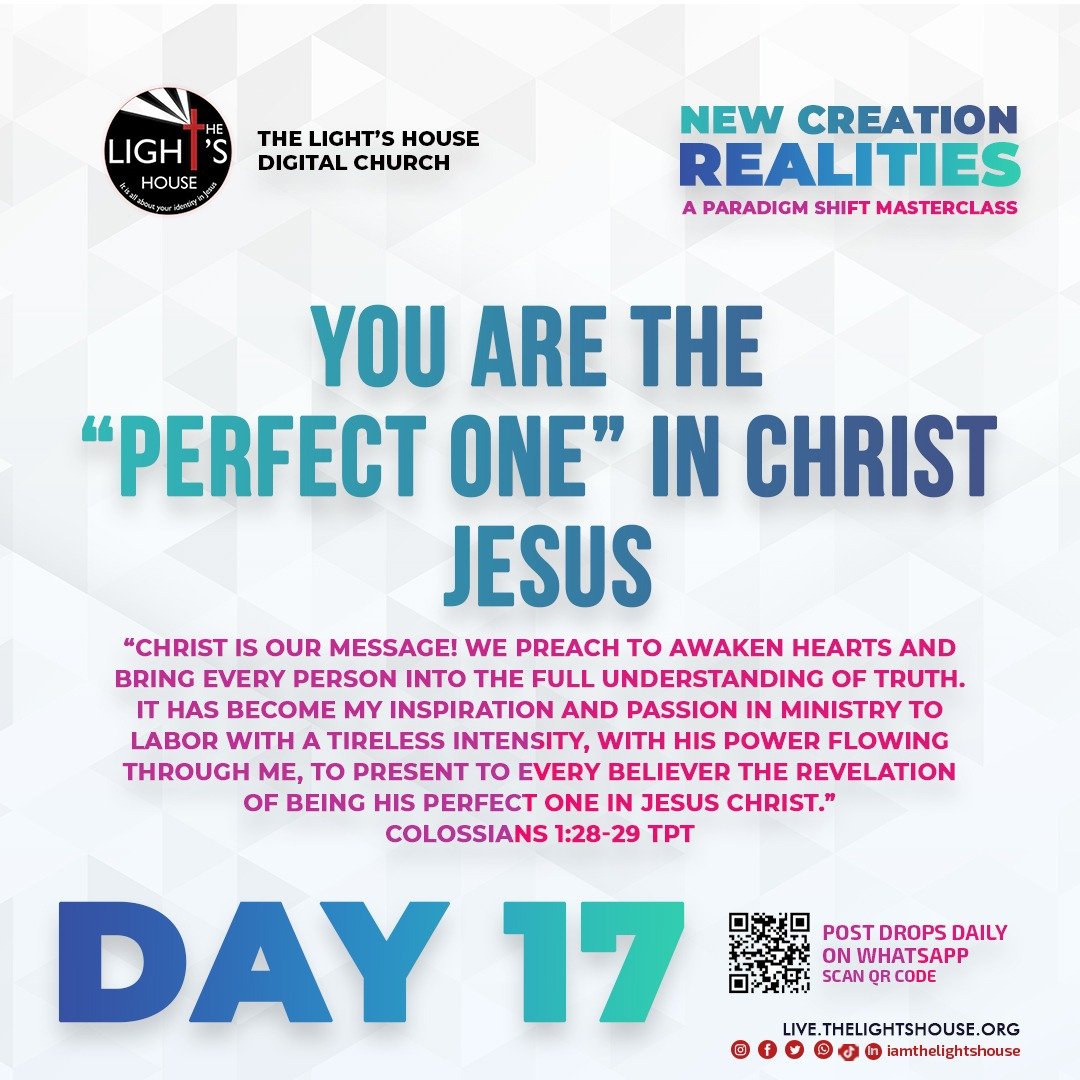 Day 17: You are the “perfect one” in Christ Jesus